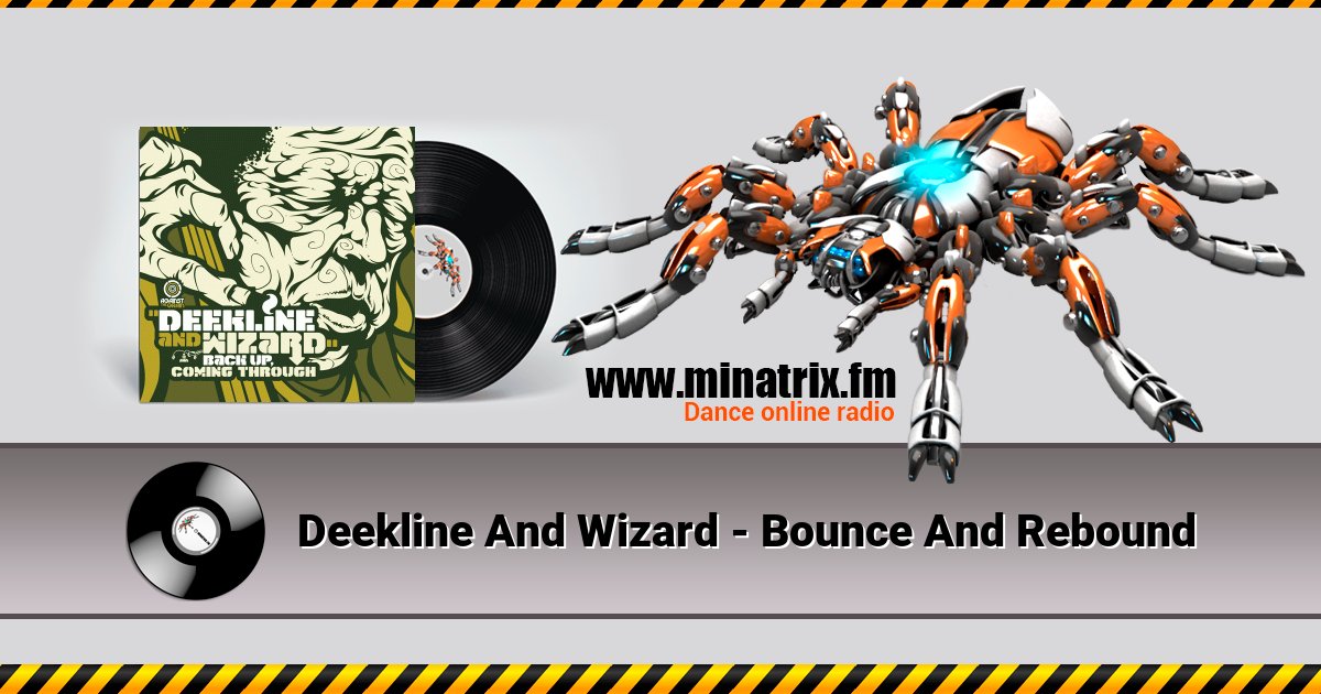 Deekline And Wizard - Bounce And Rebound Deekline And Wizard - Bounce And Rebound скачать бесплатно
