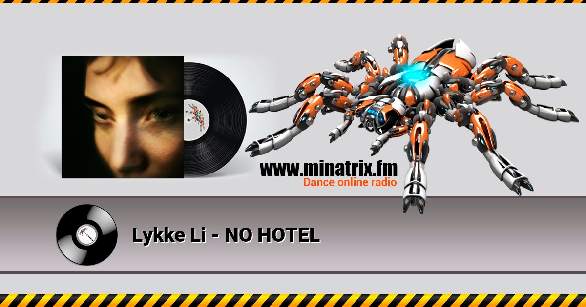 Lykke Li - NO HOTEL Lykke Li - NO HOTEL скачать бесплатно