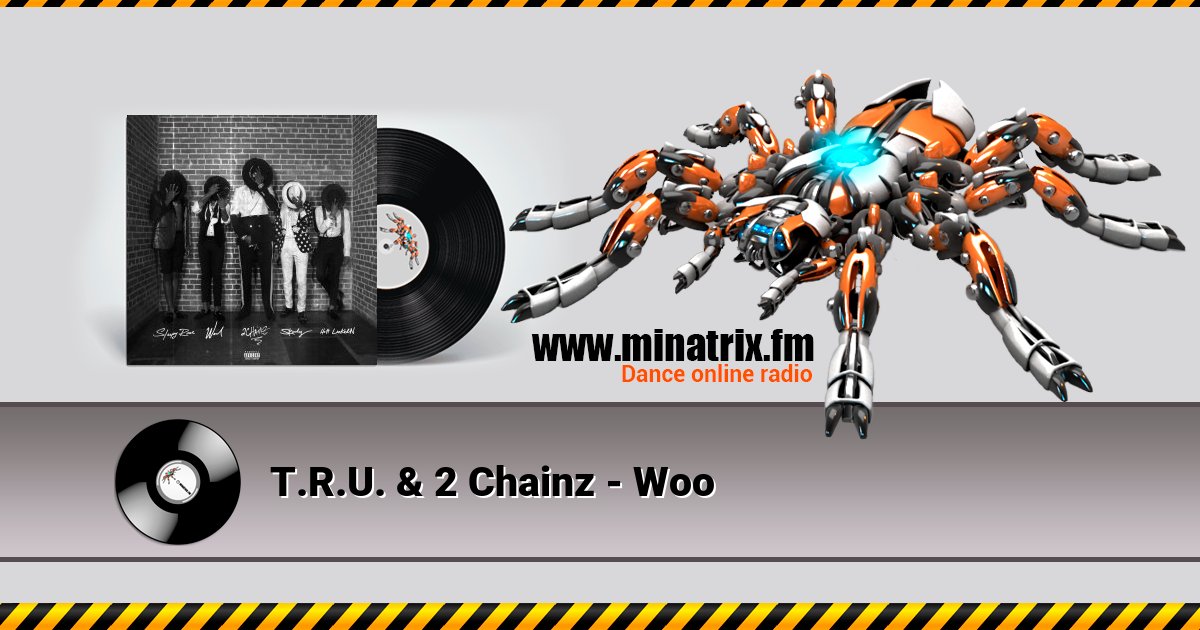 T.R.U. & 2 Chainz - Woo T.R.U. & 2 Chainz - Woo скачать бесплатно