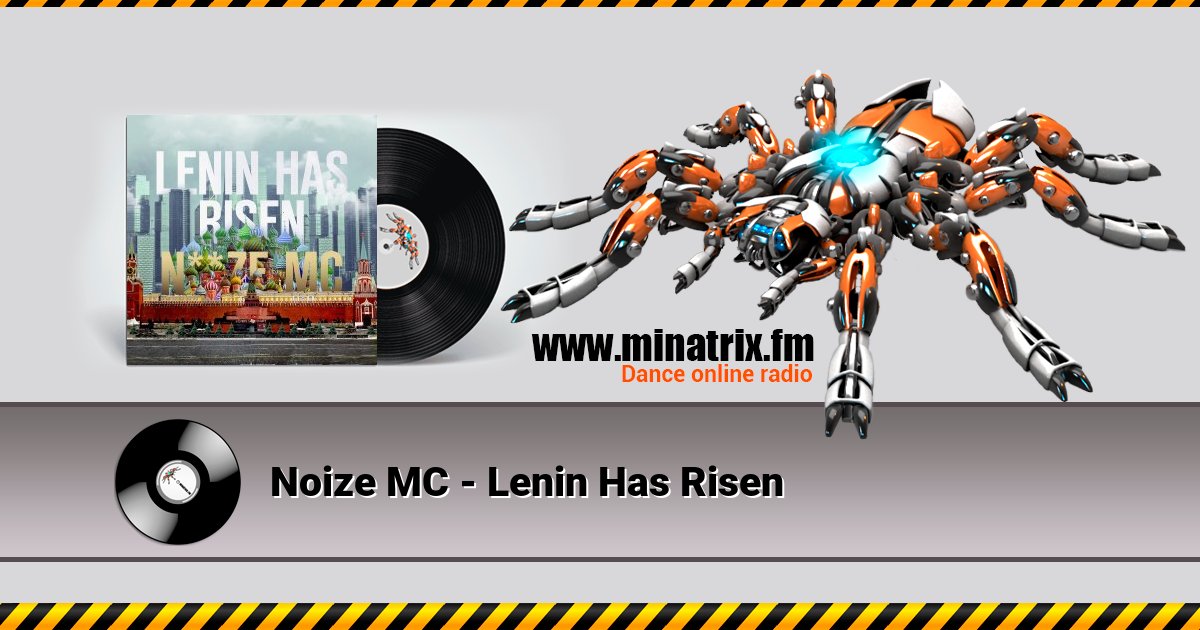 Noize MC - Lenin Has Risen Noize MC - Lenin Has Risen скачать бесплатно