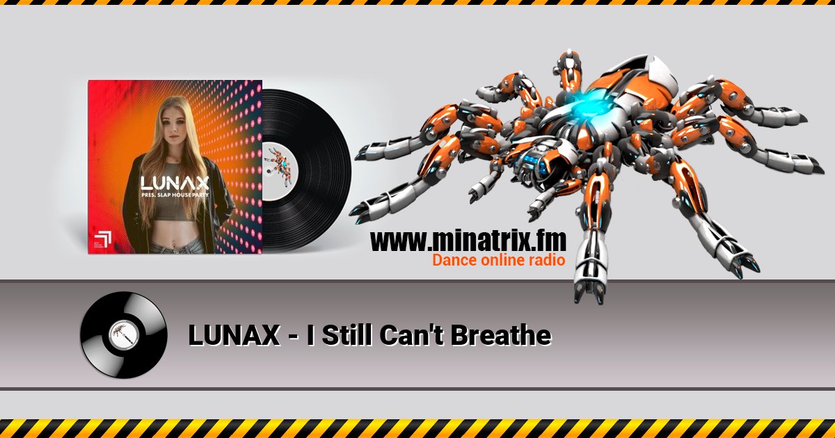 LUNAX - I Still Can't Breathe  