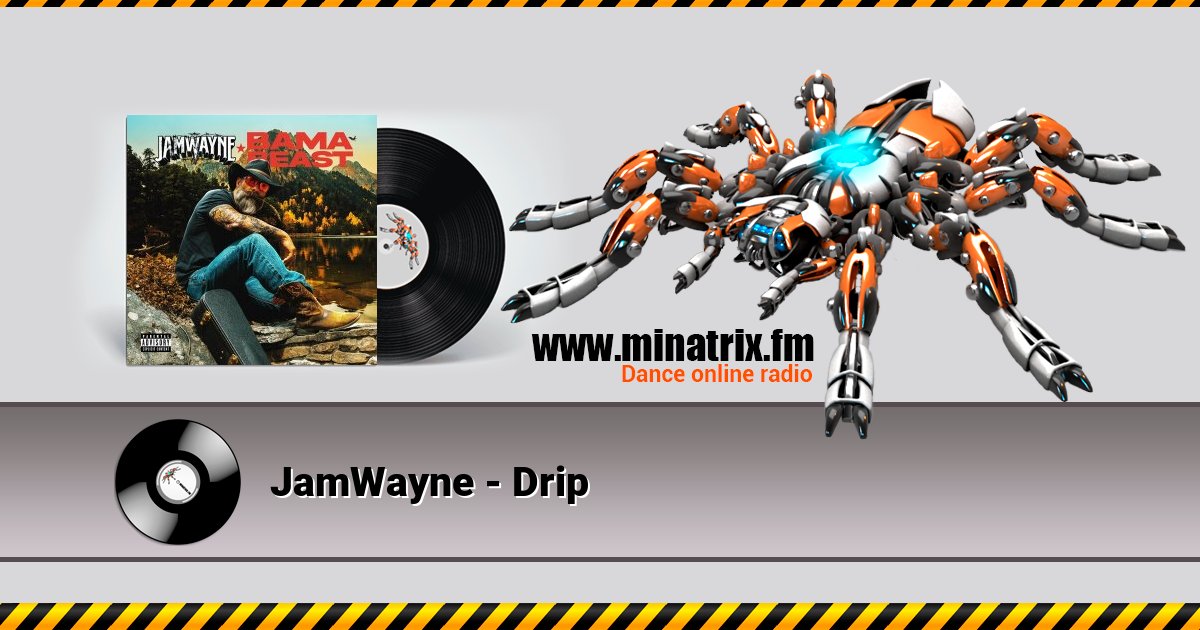 JamWayne - Drip  