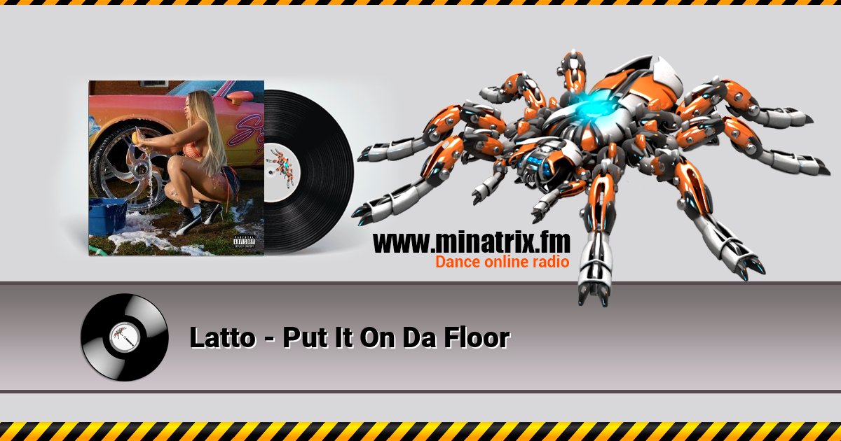 Latto - Put It On Da Floor Latto - Put It On Da Floor скачать бесплатно