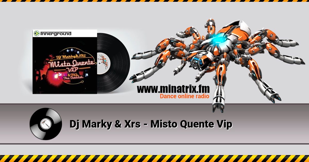 Dj Marky & Xrs - Misto Quente Vip Dj Marky & Xrs - Misto Quente Vip скачать бесплатно