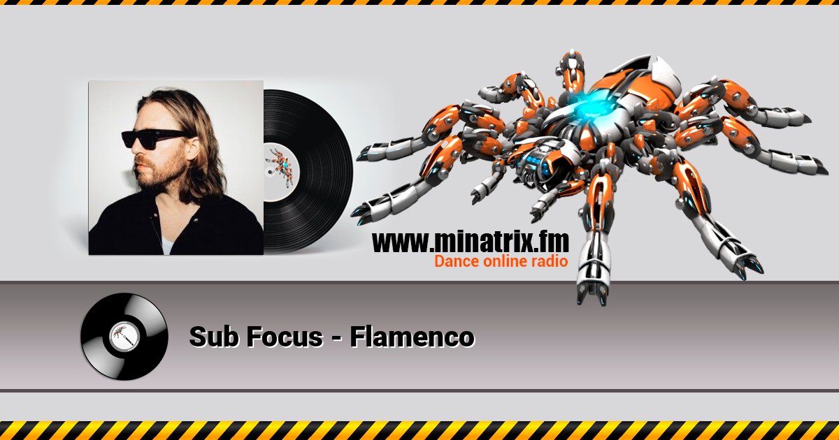 Sub Focus - Flamenco Sub Focus - Flamenco скачать бесплатно