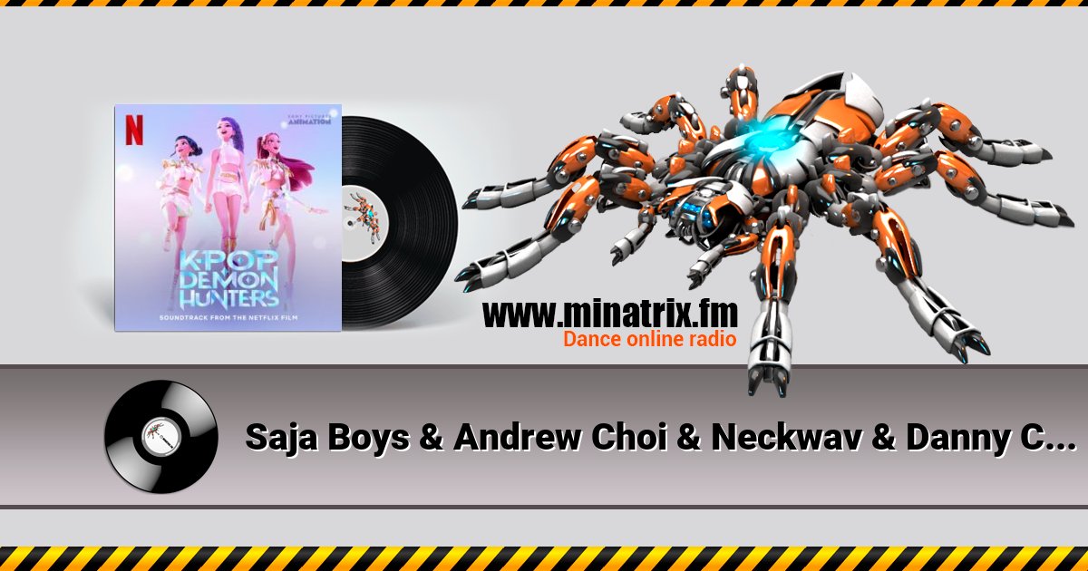 Saja Boys & Andrew Choi & Neckwav & Danny Chung - Your Idol  
