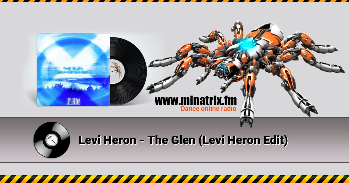 Levi Heron - The Glen (Levi Heron Edit) Levi Heron - The Glen (Levi Heron Edit) скачать бесплатно