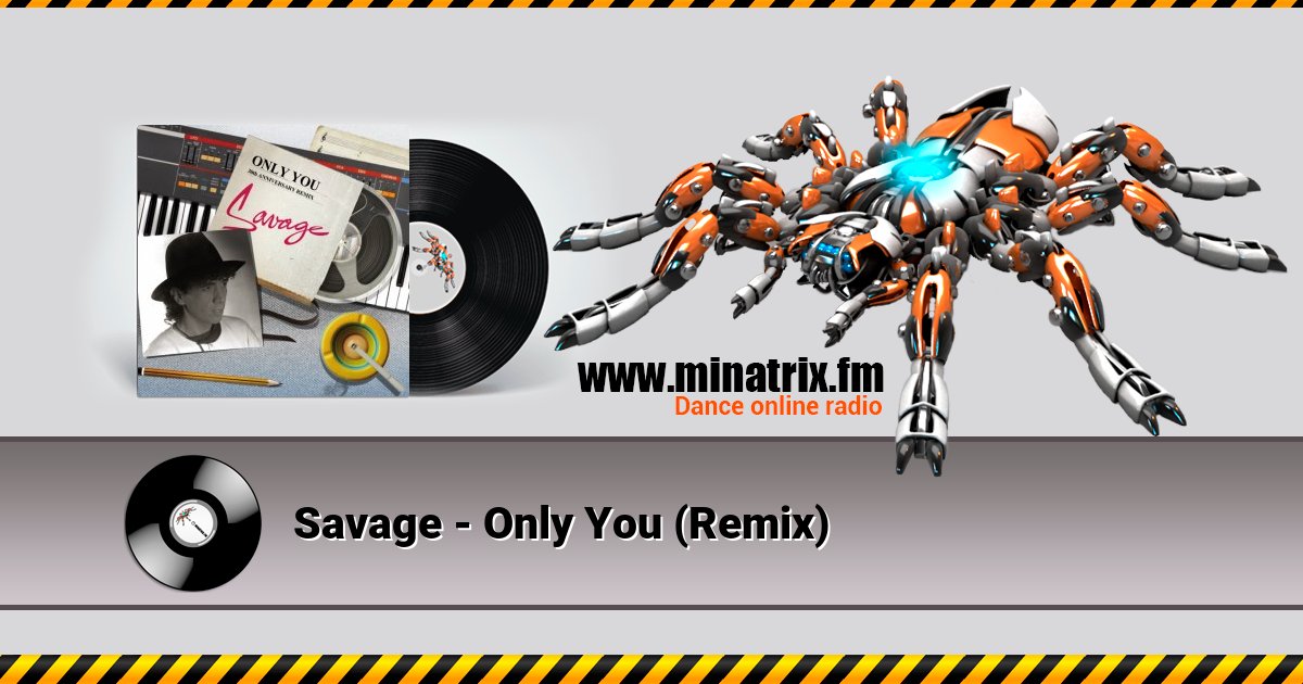 Savage - Only You (Remix) Savage - Only You (Remix) скачать бесплатно