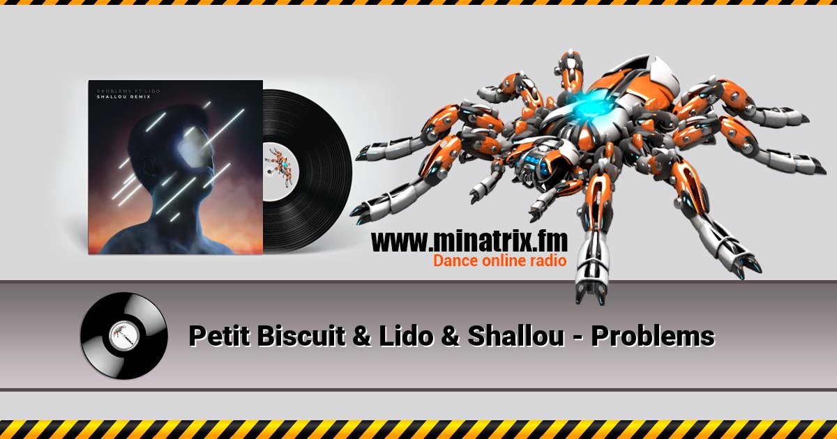 Petit Biscuit & Lido & Shallou - Problems Petit Biscuit & Lido & Shallou - Problems скачать бесплатно