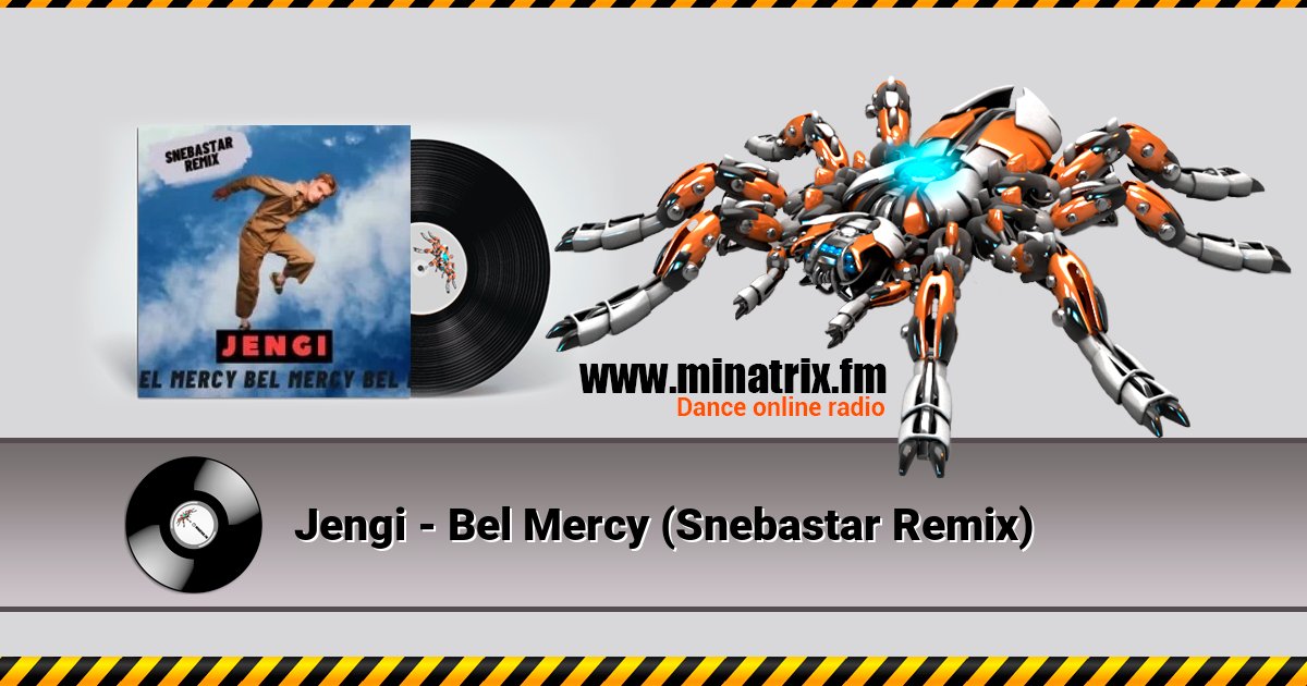 Jengi - Bel Mercy (Snebastar Remix) Jengi - Bel Mercy (Snebastar Remix) скачать бесплатно