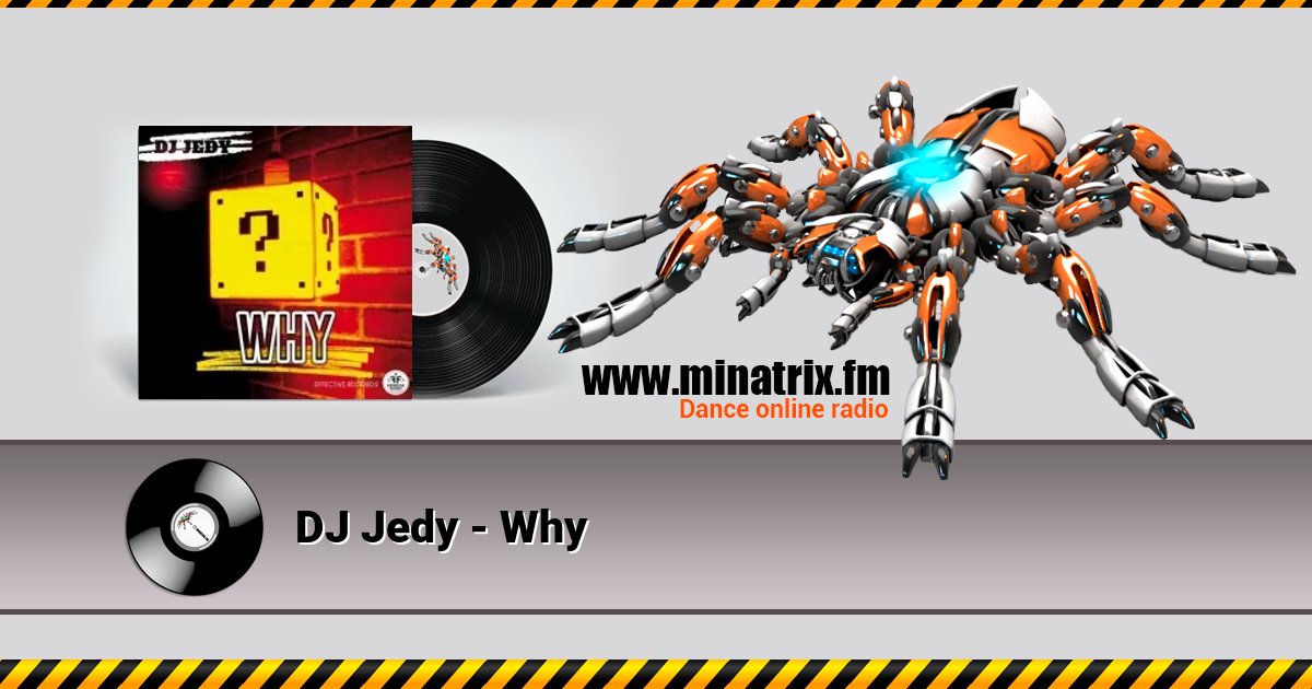 DJ Jedy - Why DJ Jedy - Why скачать бесплатно