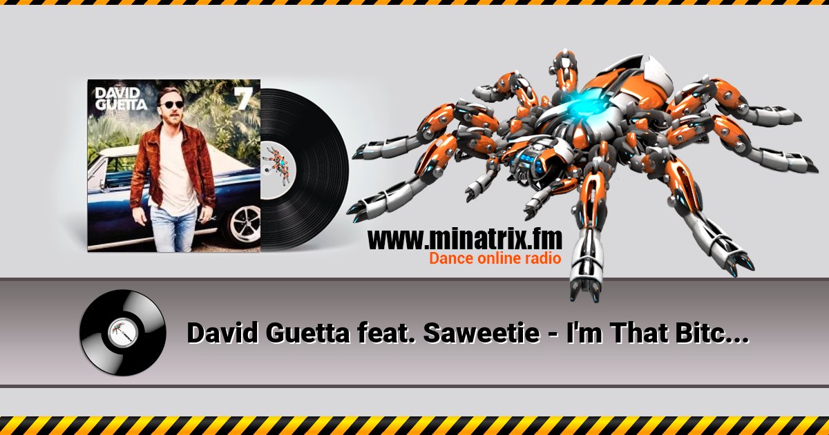 David Guetta feat. Saweetie - I'm That Bitch David Guetta feat. Saweetie - I'm That Bitch скачать бесплатно