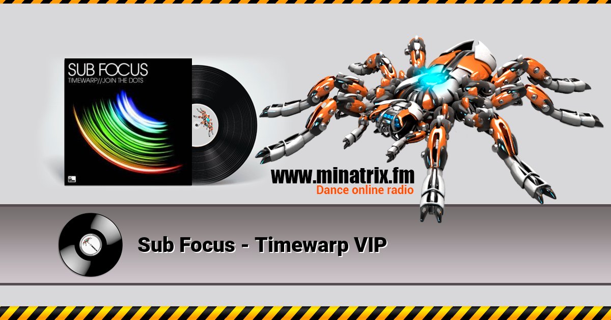 Sub Focus - Timewarp VIP Sub Focus - Timewarp VIP скачать бесплатно
