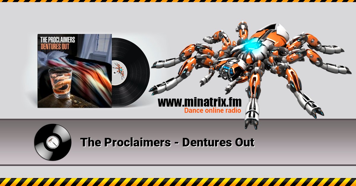 The Proclaimers - Dentures Out The Proclaimers - Dentures Out скачать бесплатно