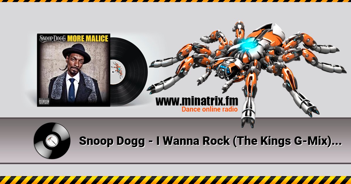 Snoop Dogg - I Wanna Rock (The Kings G-Mix) (feat. Jay-Z) Snoop Dogg - I Wanna Rock (The Kings G-Mix) (feat. Jay-Z) скачать бесплатно