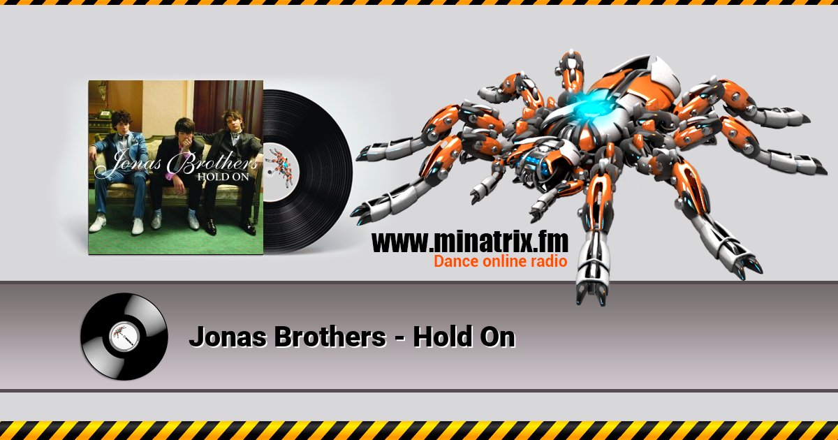 Jonas Brothers - Hold On Jonas Brothers - Hold On скачать бесплатно