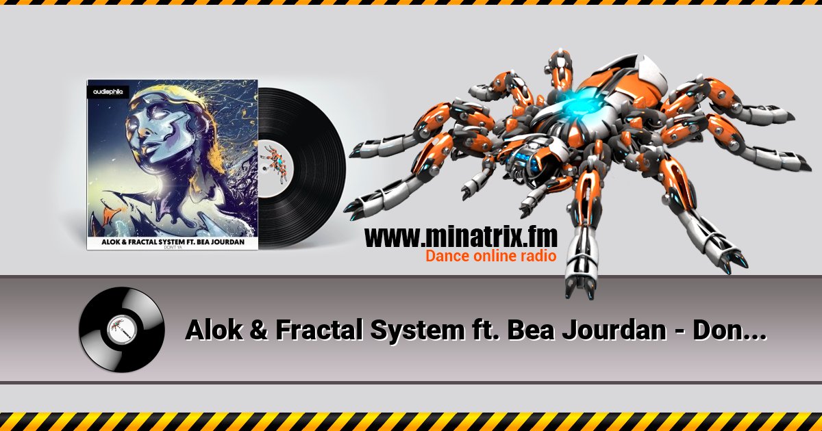 Alok & Fractal System ft. Bea Jourdan - Don't Ya feat. Bea Jourdan Alok & Fractal System ft. Bea Jourdan - Don't Ya feat. Bea Jourdan скачать бесплатно