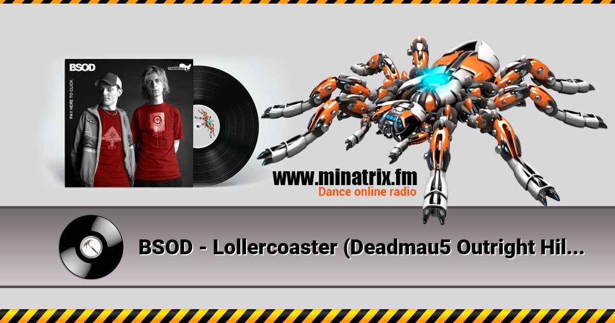 BSOD - Lollercoaster (Deadmau5 Outright Hilarious Mix) BSOD - Lollercoaster (Deadmau5 Outright Hilarious Mix) скачать бесплатно