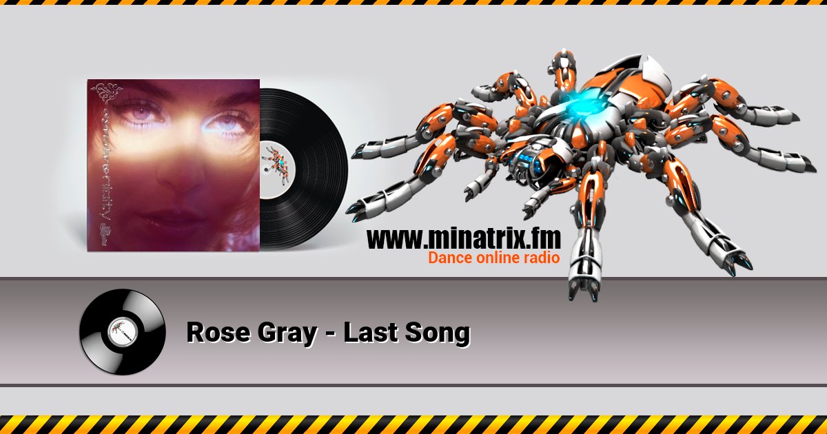 Rose Gray - Last Song Rose Gray - Last Song скачать бесплатно