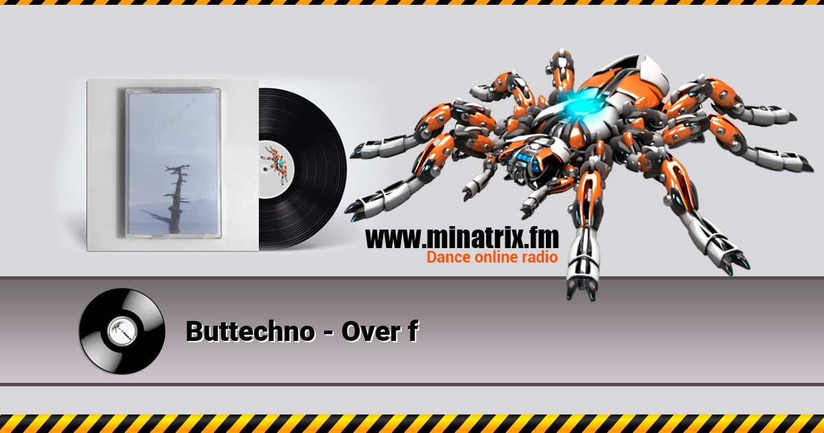 Buttechno - Over f Buttechno - Over f скачать бесплатно