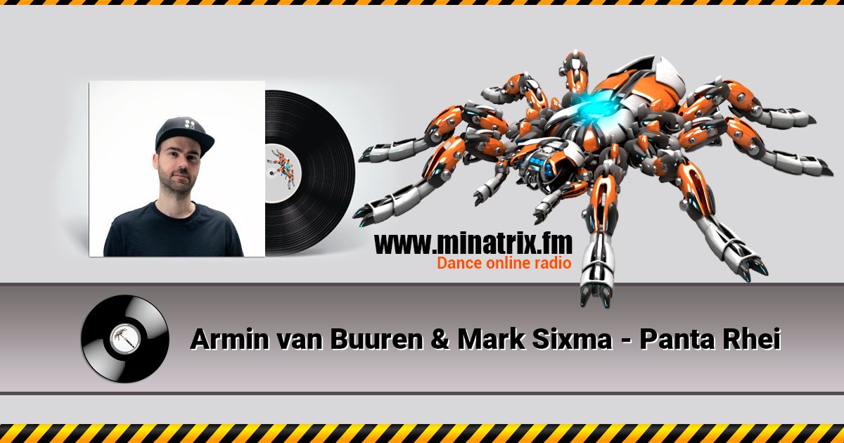 Armin van Buuren & Mark Sixma - Panta Rhei Armin van Buuren & Mark Sixma - Panta Rhei скачать бесплатно