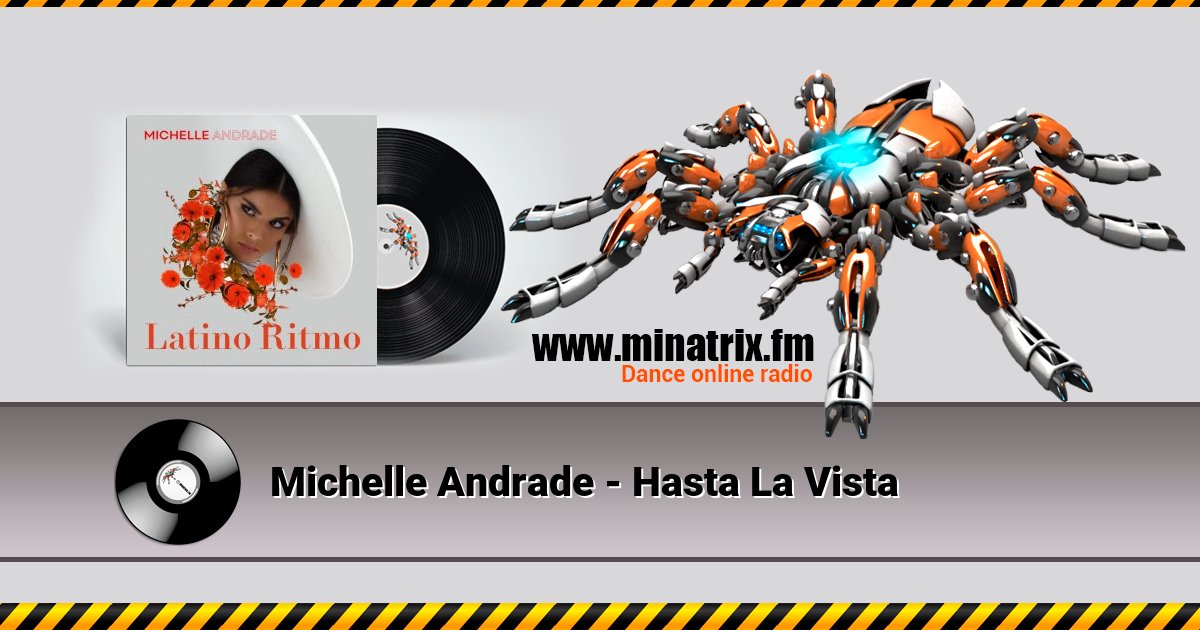 Michelle Andrade - Hasta La Vista Michelle Andrade - Hasta La Vista скачать бесплатно