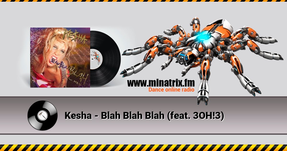 Kesha - Blah Blah Blah (feat. 3OH!3) Kesha - Blah Blah Blah (feat. 3OH!3) скачать бесплатно
