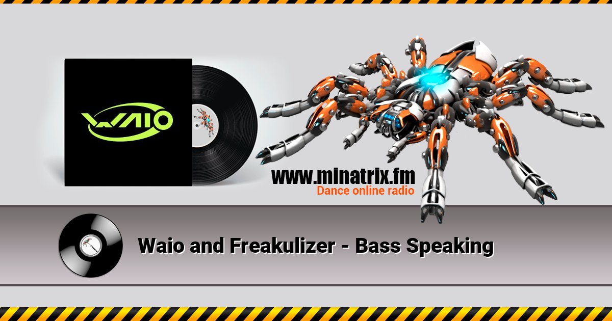 Waio and Freakulizer - Bass Speaking Waio and Freakulizer - Bass Speaking скачать бесплатно