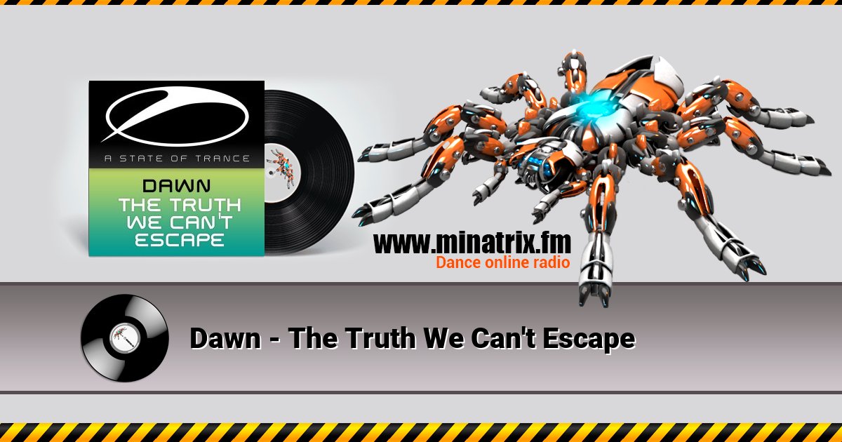 Dawn - The Truth We Can't Escape Dawn - The Truth We Can't Escape скачать бесплатно