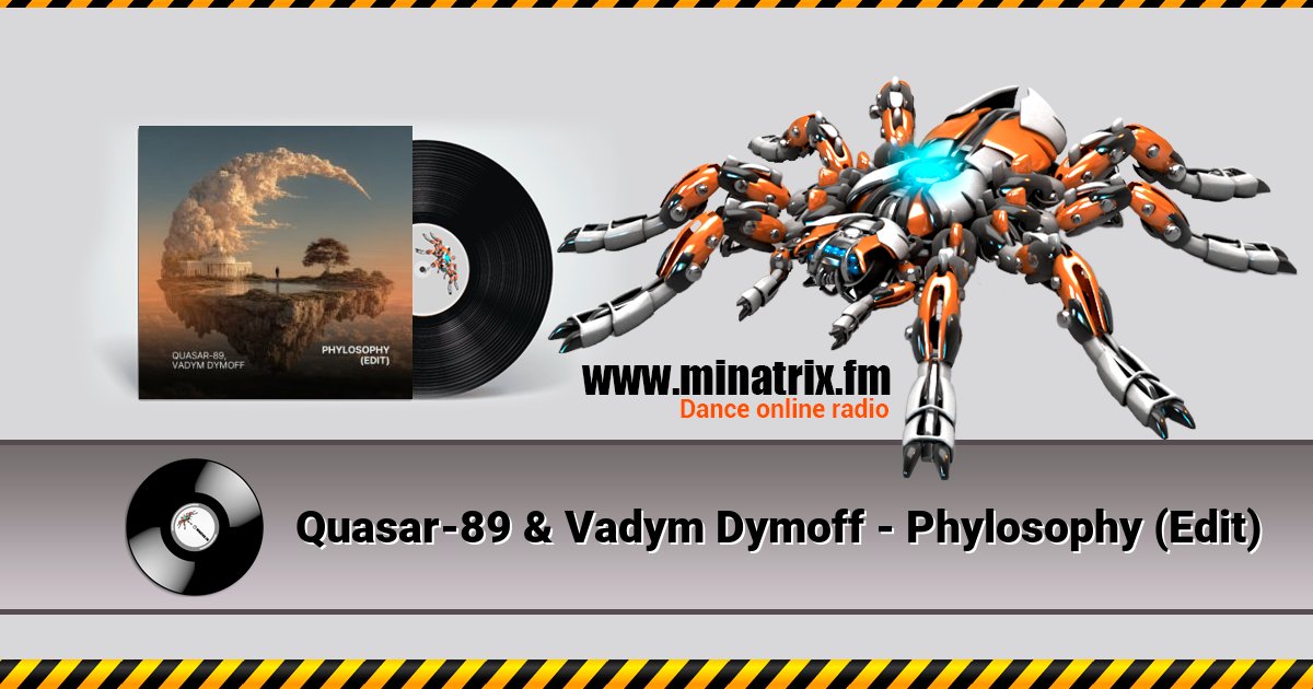 Quasar-89 & Vadym Dymoff - Phylosophy (Edit) Quasar-89 & Vadym Dymoff - Phylosophy (Edit) скачать бесплатно