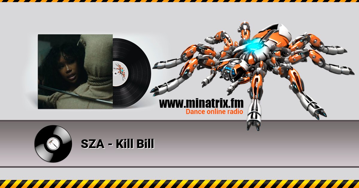 SZA - Kill Bill SZA - Kill Bill скачать бесплатно