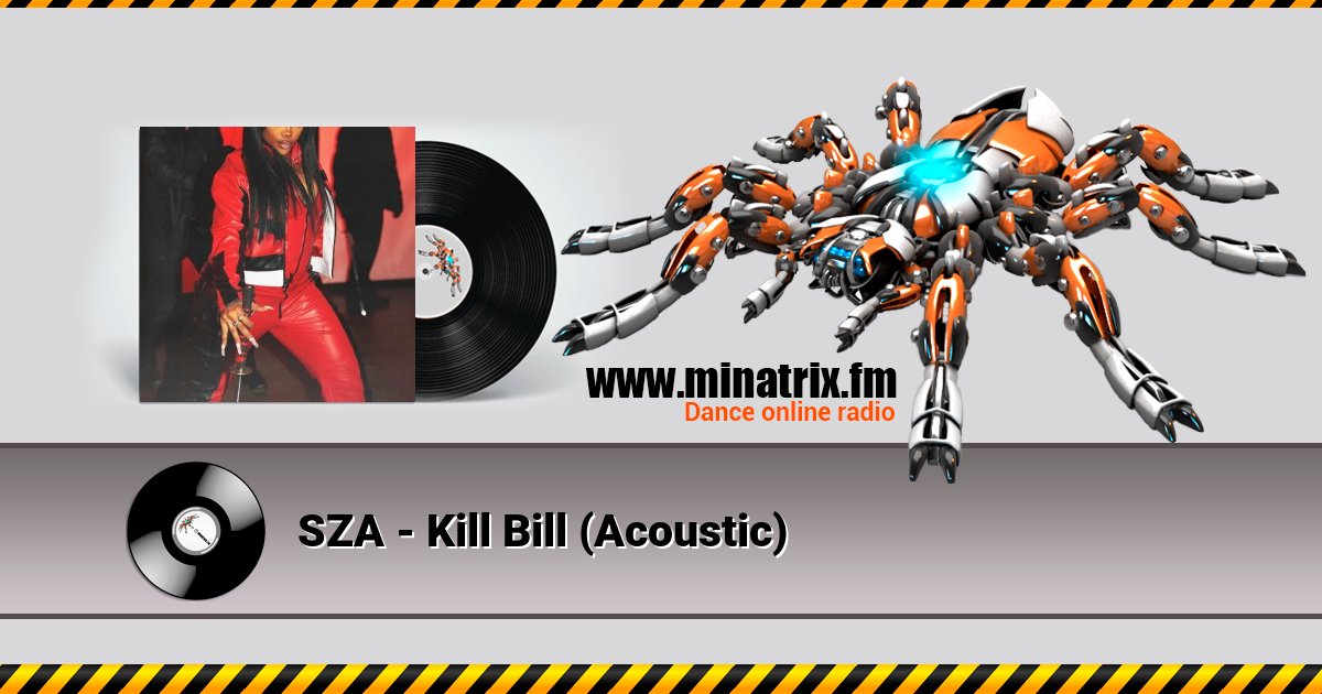 SZA - Kill Bill (Acoustic) SZA - Kill Bill (Acoustic) скачать бесплатно