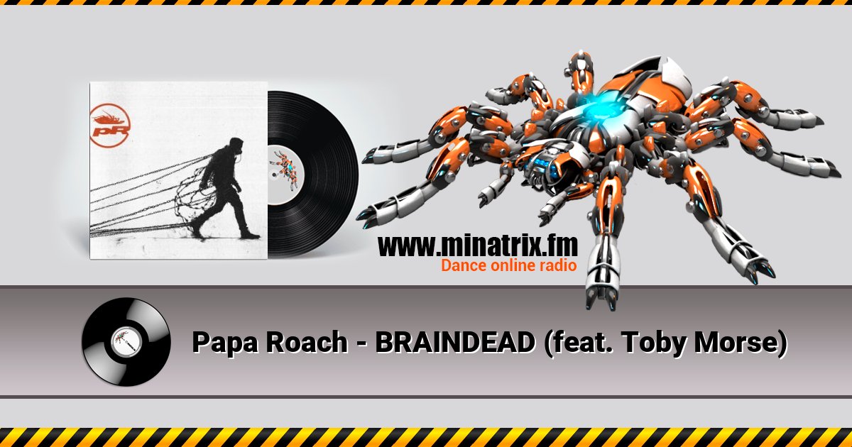 Papa Roach - BRAINDEAD (feat. Toby Morse) Papa Roach - BRAINDEAD (feat. Toby Morse) скачать бесплатно