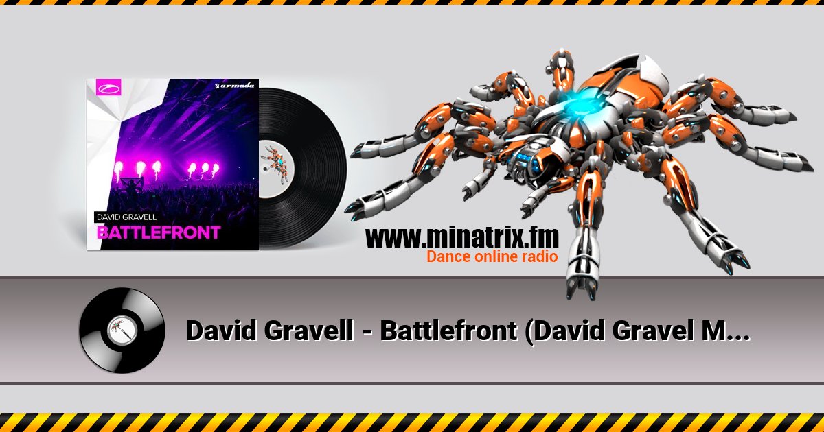 David Gravell - Battlefront (David Gravel Mash Up) David Gravell - Battlefront (David Gravel Mash Up) скачать бесплатно
