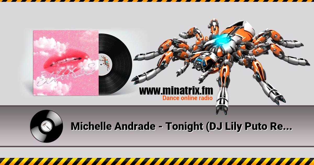 Michelle Andrade - Tonight (DJ Lily Puto Remix) Michelle Andrade - Tonight (DJ Lily Puto Remix) скачать бесплатно