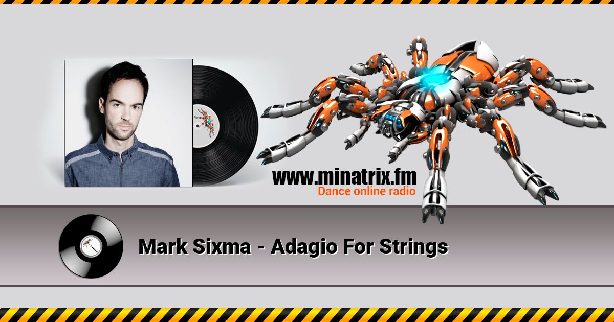 Mark Sixma - Adagio For Strings Mark Sixma - Adagio For Strings скачать бесплатно