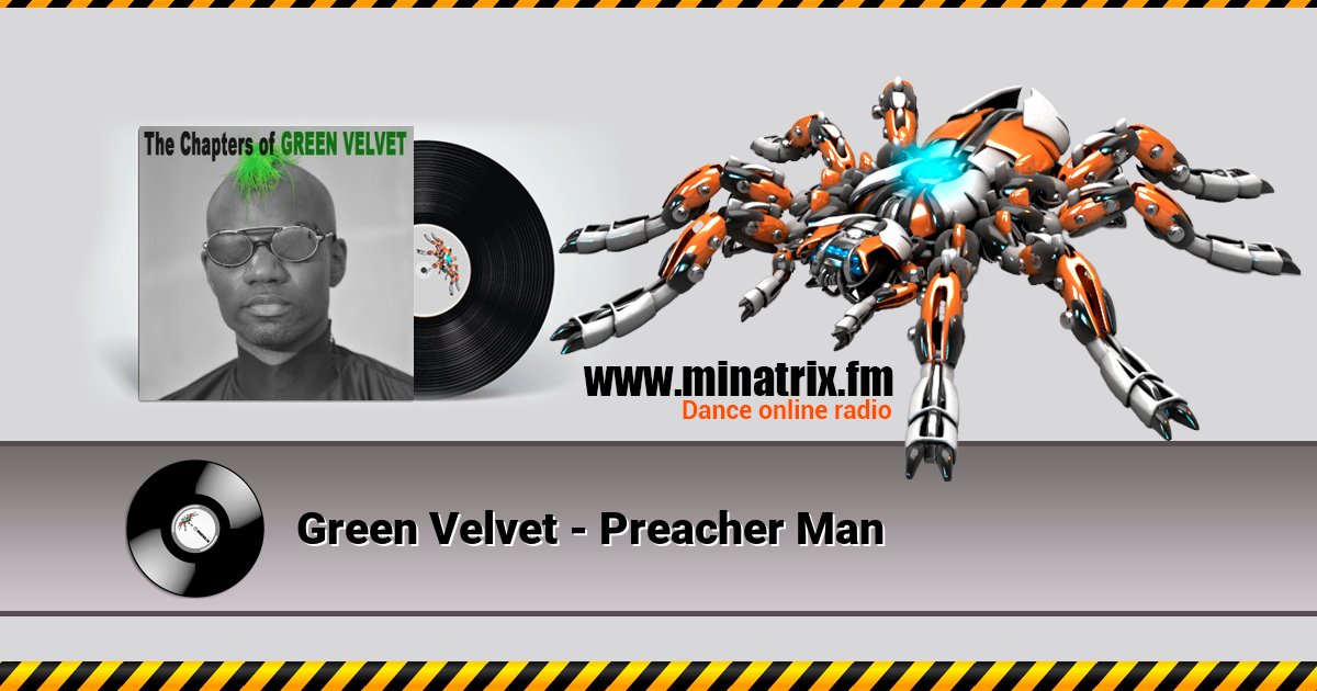 Green Velvet - Preacher Man Green Velvet - Preacher Man скачать бесплатно