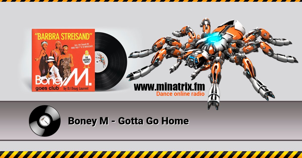 Boney M - Gotta Go Home Boney M - Gotta Go Home скачать бесплатно