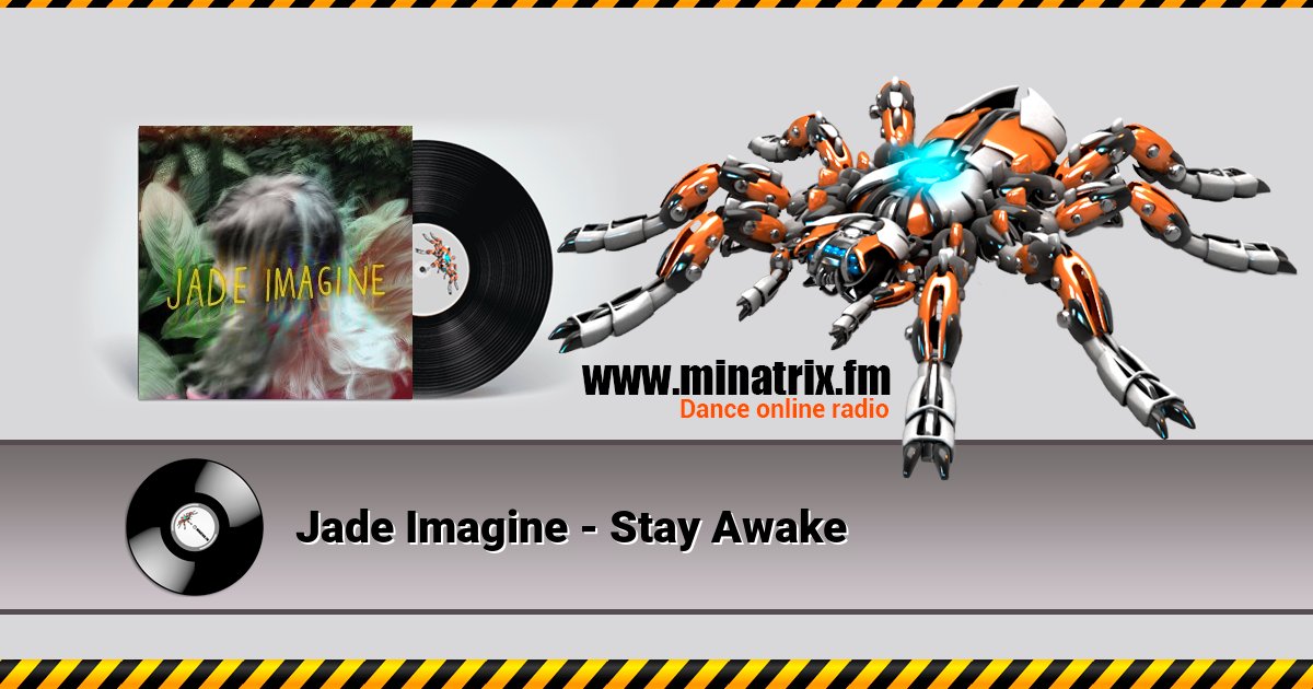Jade Imagine - Stay Awake Jade Imagine - Stay Awake скачать бесплатно