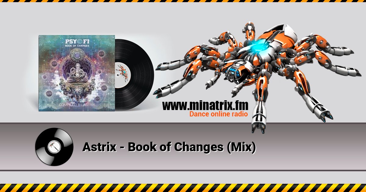 Astrix - Book of Changes (Mix) Astrix - Book of Changes (Mix) скачать бесплатно