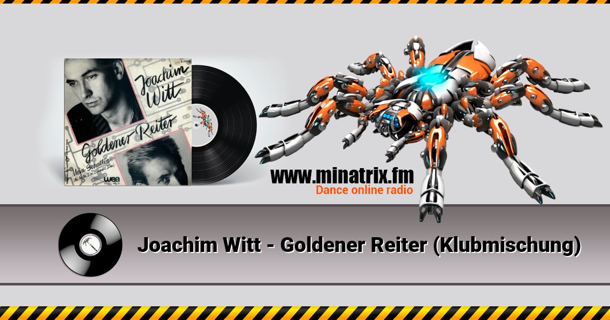 Joachim Witt - Goldener Reiter (Klubmischung)  
