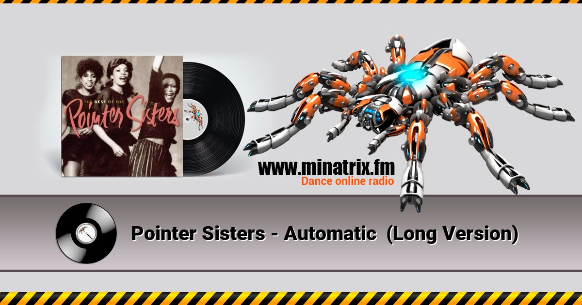 Pointer Sisters - Automatic  (Long Version)  