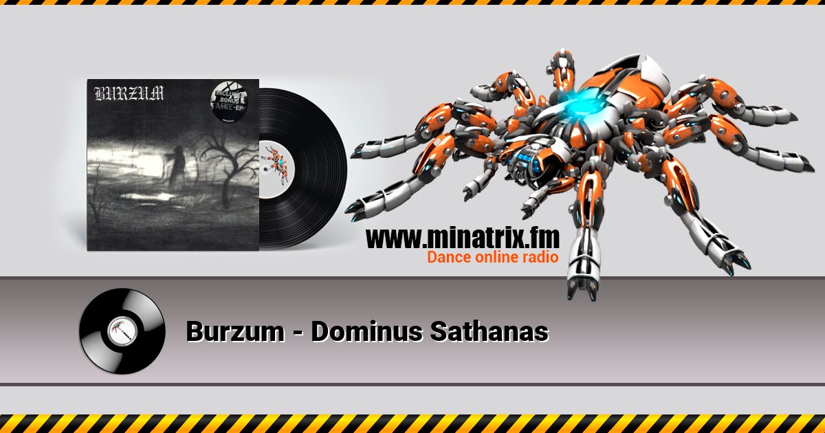 Burzum - Dominus Sathanas  