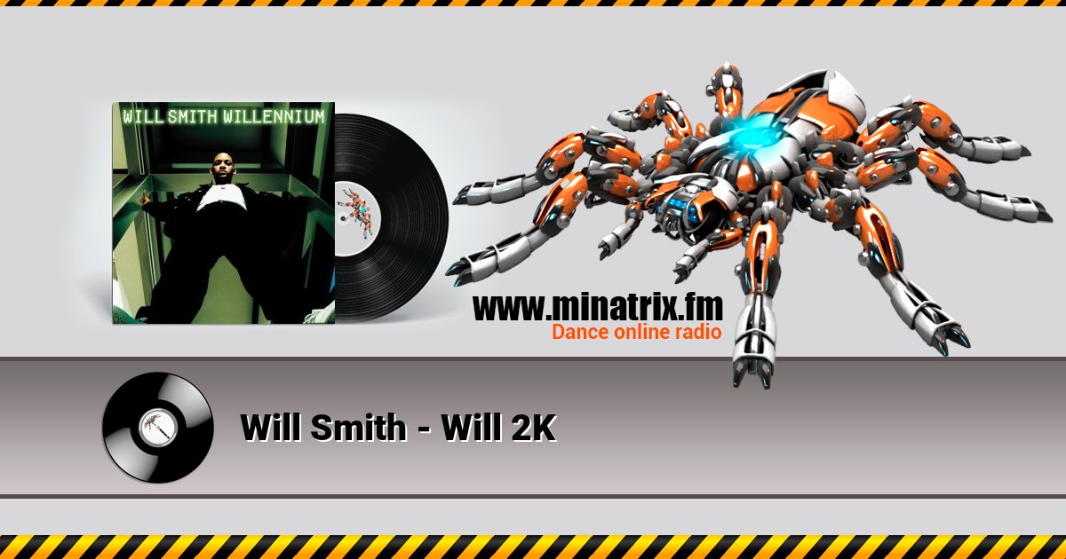 Will Smith - Will 2K Will Smith - Will 2K скачать бесплатно