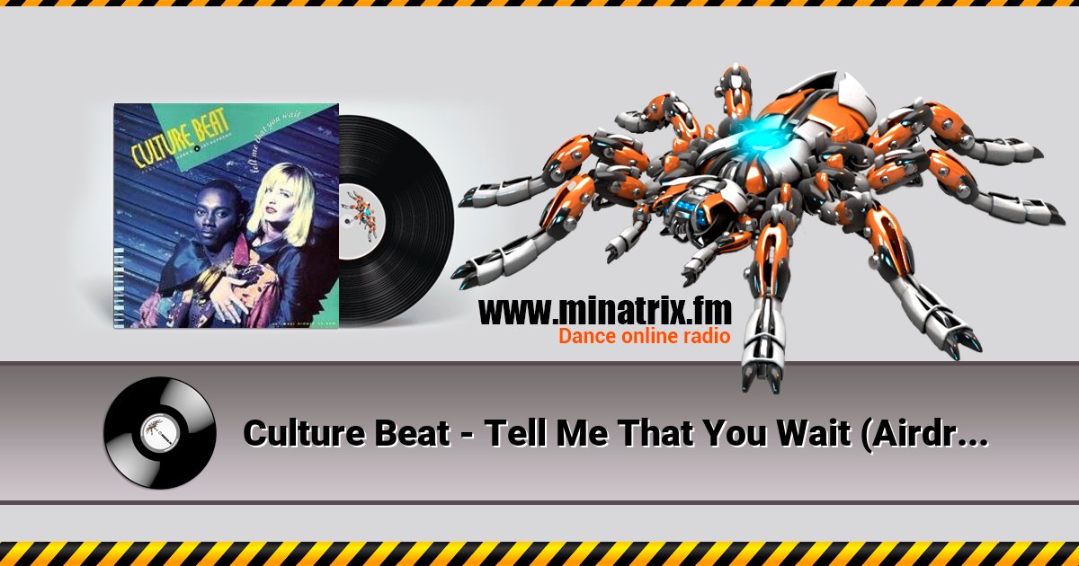 Culture Beat - Tell Me That You Wait (Airdrome Club Mix) Culture Beat - Tell Me That You Wait (Airdrome Club Mix) скачать бесплатно