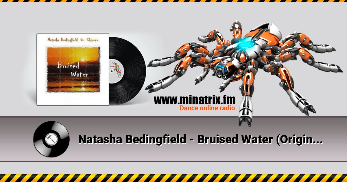 Natasha Bedingfield - Bruised Water (Original Club Mix) Natasha Bedingfield - Bruised Water (Original Club Mix) скачать бесплатно