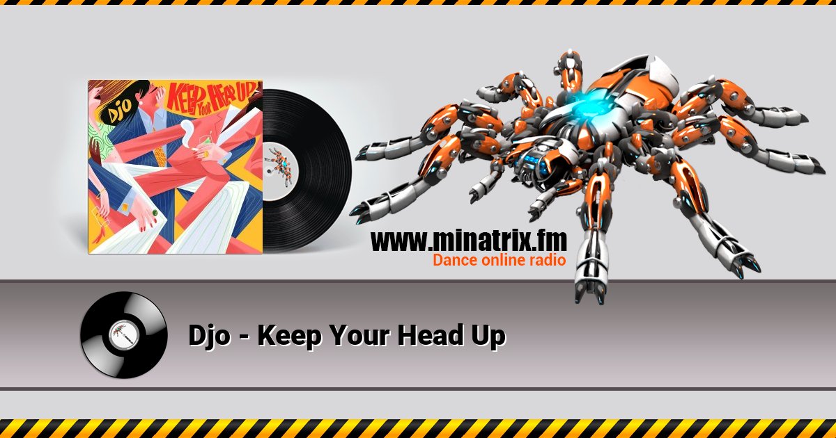 Djo - Keep Your Head Up  