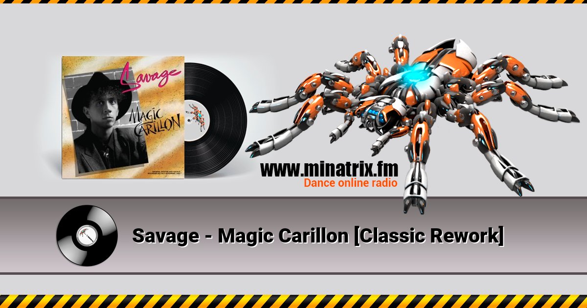 Savage - Magic Carillon [Classic Rework]  