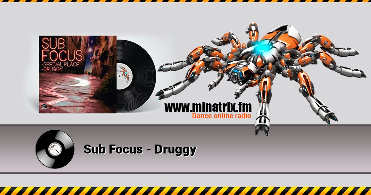 Sub Focus - Druggy Sub Focus - Druggy скачать бесплатно