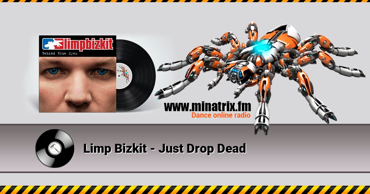 Limp Bizkit - Just Drop Dead Limp Bizkit - Just Drop Dead скачать бесплатно
